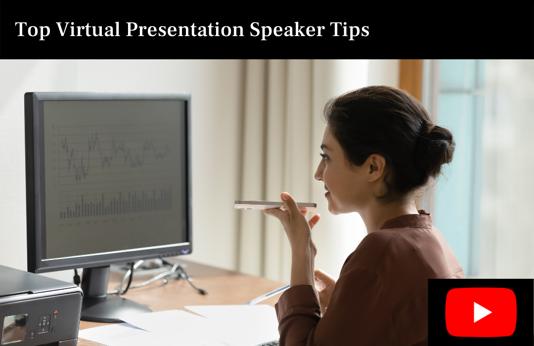 Top Virtual Presentation Speaker Tips