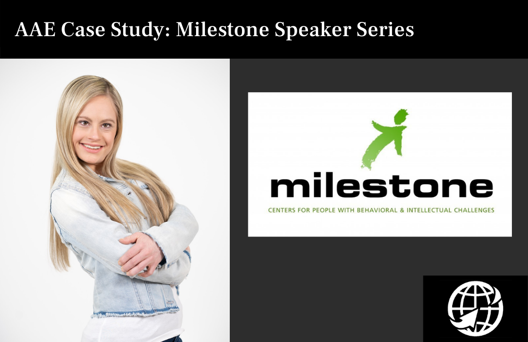 AAE Case Study: Milestone Speakers Series