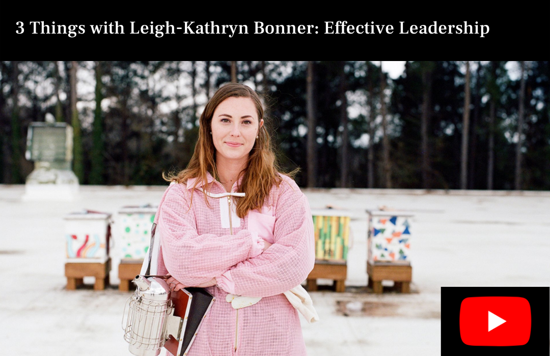 Leigh-Kathryn Bonner Discusses Leadership Lessons Learned Through The Art Of Beekeeping
